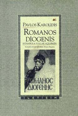 Romanos Diogenis: İstanbul'a Yollar Açılırken