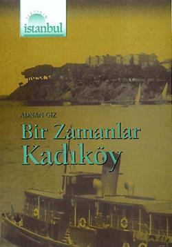 Bir Zamanlar Kadıköy