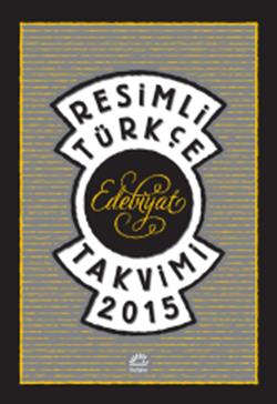 Resimli Türkçe Edebiyat Takvimi 2015