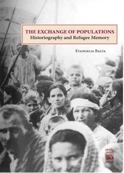 The Exchange Of Populations: Historiography and Refugee Memory