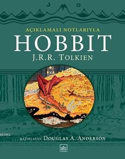 Hobbit: Açıklamalı Notlarıyla (Ciltli)