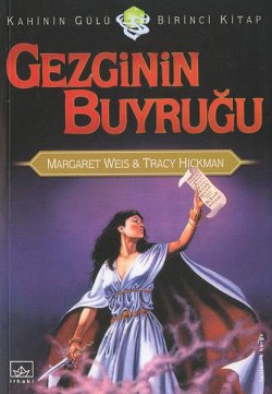 Gezginin Buyruğu: Kahinin Gülü Serisi - 1