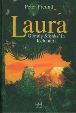 Gümüş Sfenks'in Kehaneti: Laura Serisi - 3