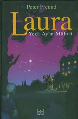 Yedi Ay'ın Mührü: Laura Serisi - 2