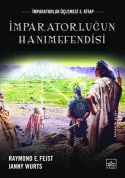 İmparatorluğun Hanımefendisi: İmparatorluk Üçlemesi 3. Kitap