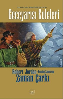 13 - Zaman Çarkı Serisi 1. Kitap: Geceyarısı Kuleleri