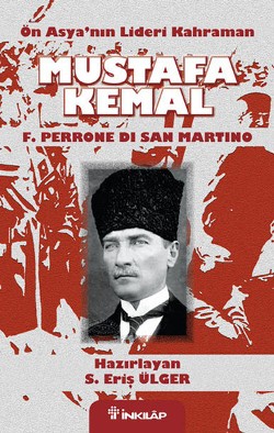 Ön Asya’nın Lideri Kahraman Mustafa Kemal