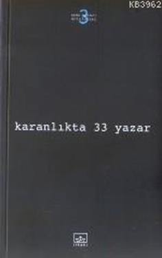 Karanlıkta 33 Yazar - 3