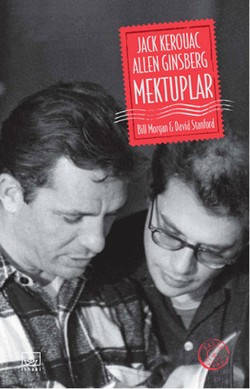 Jack Kerouac ve Allen Ginsberg: Mektuplar