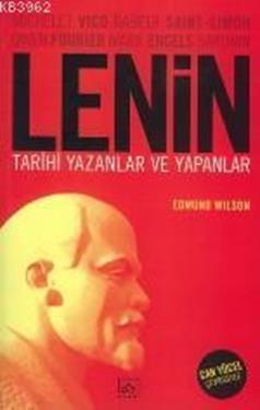 Lenin: Tarihi Yazanlar ve Yapanlar