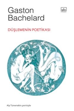 Düşlemenin Poetikası