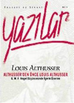 Althusser'den Önce Louis Althusser: Felsefi ve Siyasi Yazılar II