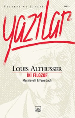 İki Filozof: Machiavelli   Feuerbach