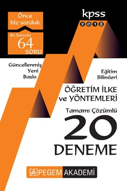 Pegem 2018 KPSS Eğitim Bilimleri Öğretim İlke ve Yöntemleri Tamamı Çözümlü 20 Deneme