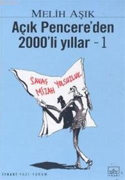 Açık Pencereden 2000'li Yıllar - 1