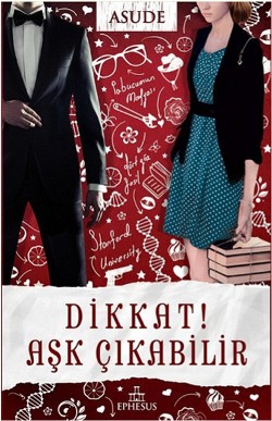 Dikkat! Aşk Çıkabilir