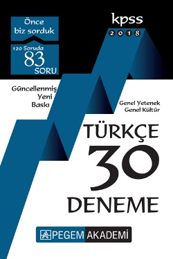 Pegem 2018 KPSS Genel Yetenek – Genel Kültür Türkçe 30 Deneme