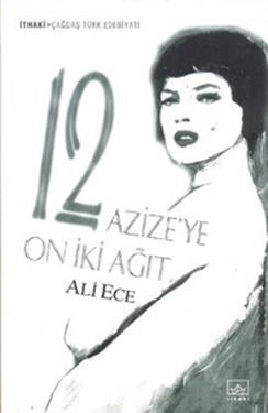 12 Azizeye 12 Ağıt