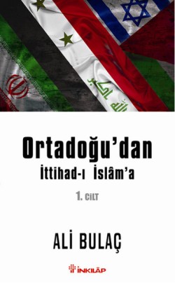 Ortadoğu’dan İttihad-ı İslam’a 1. Cilt