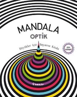 Mandala Optik - Büyükler İçin Boyama Kitabı