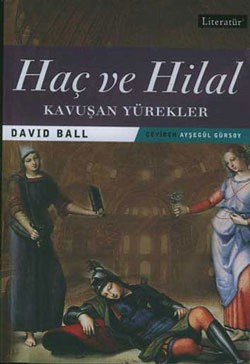 Haç ve Hilal 2: Kavuşan Yürekler