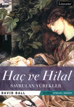 Haç ve Hilal: Savrulan Yürekler