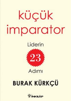 Küçük İmparator - Liderin 23 Adımı