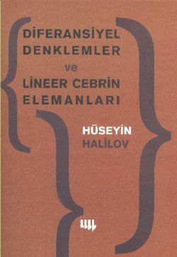 Diferansiyel Denklemler ve Lineer Cebrin Elemanları