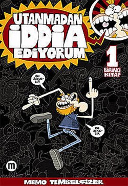 Utanmadan İddaa Ediyorum 1