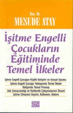 İşitme Engelli Çocukların Eğitiminde Temel İlkeler