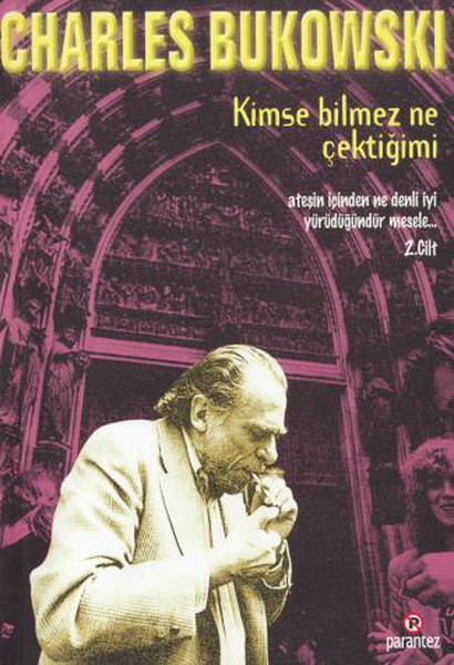 Kimse Bilmez Ne Çektiğimi : Ateşin İçinden Ne Denli iyi Yürüdüğündür Mesele... 2.cilt