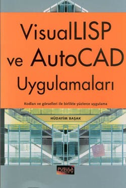 VisualLISP ve AutoCAD Uygulamaları