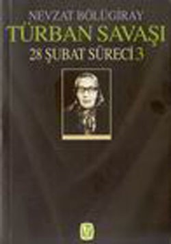 Türban Savaşı (28 Şubat Süreci 3)