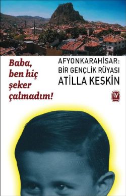 Baba, Ben Hiç Şeker Çalmadım