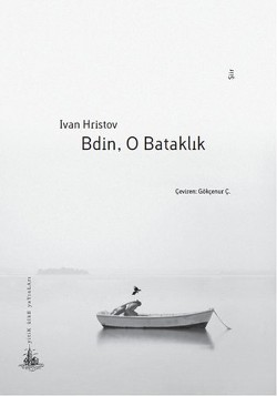 Bdin, O Bataklık