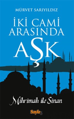 İki Cami Arasında Aşk