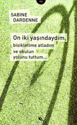 On İki Yaşındaydım