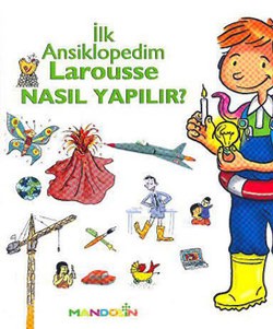 İlk Ansiklopedim Larousse Nasıl Yapılır?