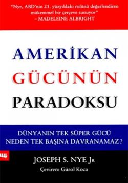 Amerikan Gücünün Paradoksu