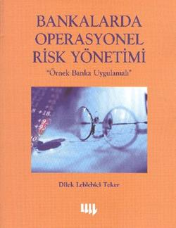 Bankalarda Operasyonel Risk Yönetimi