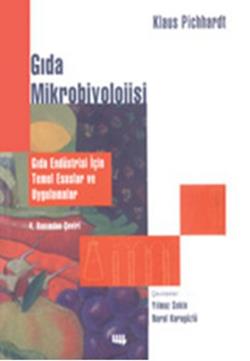 Gıda Mikrobiyolojisi Gıda Endüstrisi için Temel Esaslar ve Uygulamalar 4. Basım'dan Çeviri