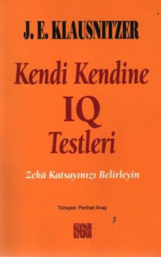 Kendi Kendine IQ Testleri: Zeka Katsayınızı Belirleyin