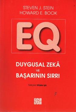 EQ Duygusal Zeka ve Başarının Sırrı