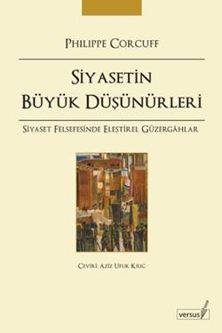 Siyasetin Büyük Düşünürleri