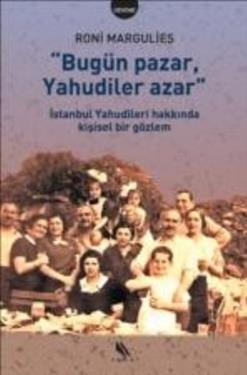 Bugün Pazar, Yahudiler Azar