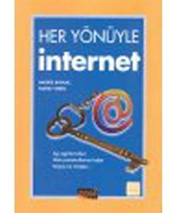 Her Yönüyle İnternet