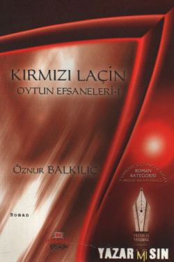 Kırmızı Laçin - Oytun Efsaneleri: 1