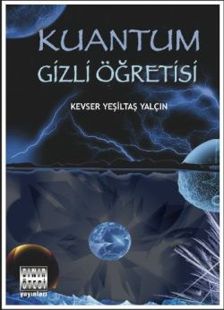 Kuantum Gizli Öğretisi