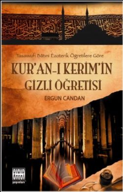 Kur’an-ı Kerim’in Gizli Öğretisi