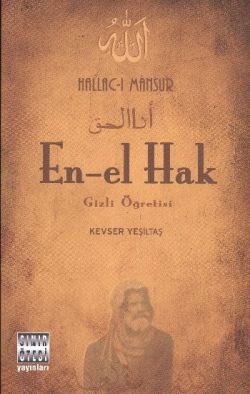 En-el Hak Gizli Öğretisi - Hallac-ı Mansur